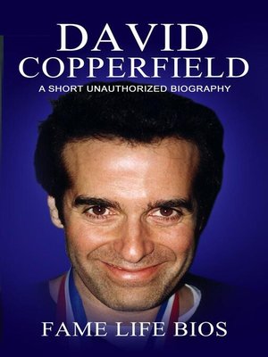 cover image of David Copperfield a Short Unauthorized Biography